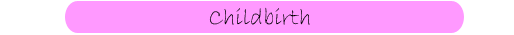 Childbirth Title Bar
